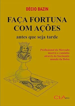 livro faça fortuna com ações antes que seja tarde